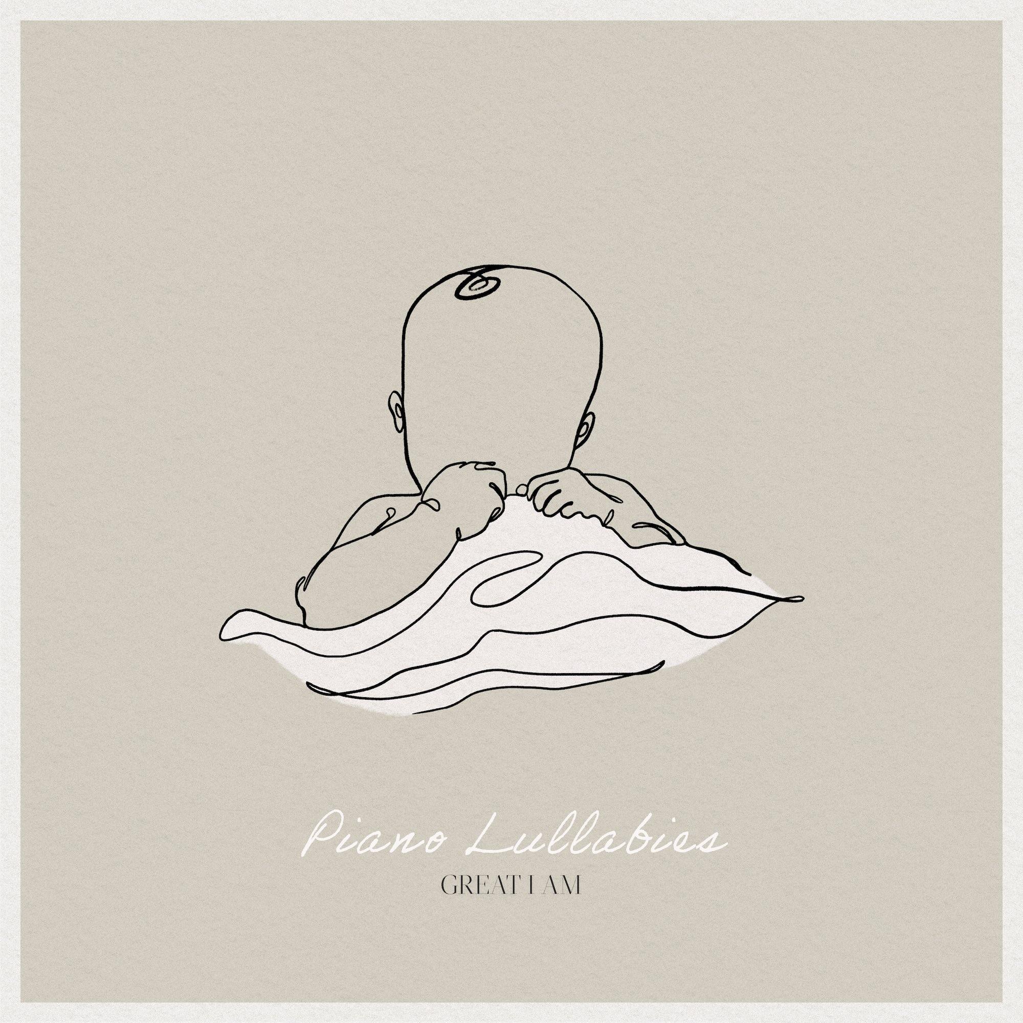 Piano Lullabies (Great I AM) cover