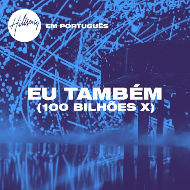 Eu Também (100 Bilhões X) cover