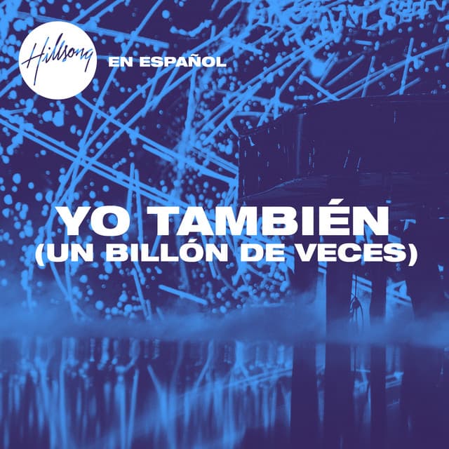 Yo También (Un Billón De Veces) cover
